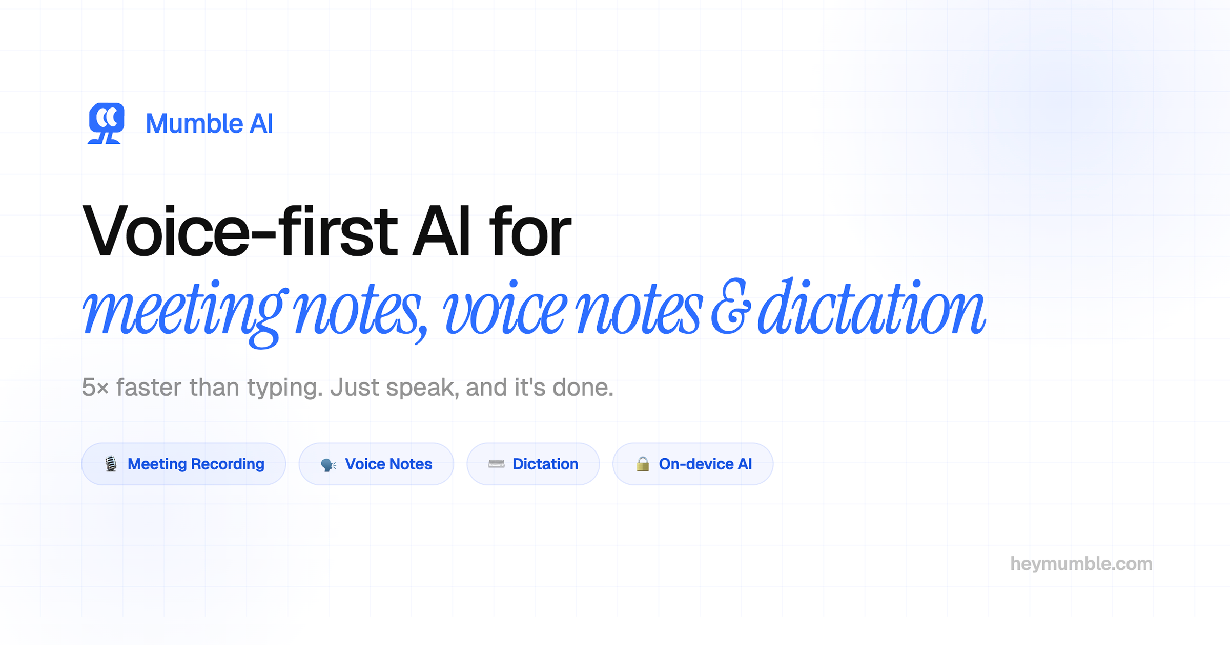 Mumble AI: Voice-First AI for Notes, Meetings & Dictation…
